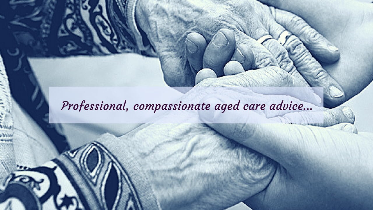professional aged care advice